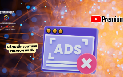 Nâng Cấp YouTube Premium Uy Tín – Trải Nghiệm Không Giới Hạn, Không Quảng Cáo