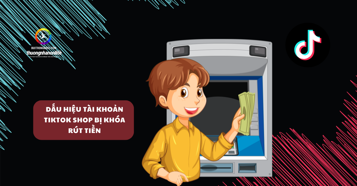 dịch vụ kháng nghị rút tiền tiktok shop uy tín