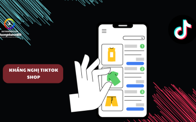 Kháng Nghị TikTok Shop – Dịch Vụ Hỗ Trợ Kháng Nghị Uy Tín !