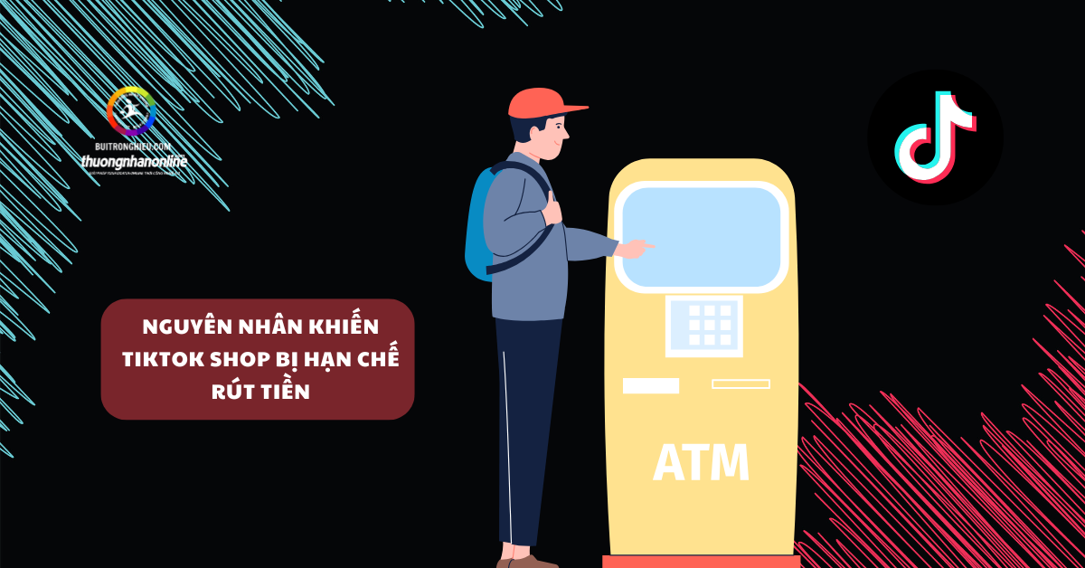 dịch vụ gỡ hạn chế rút tiền tiktok shop uy tín