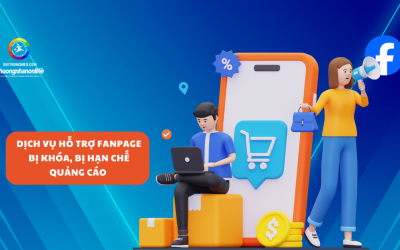 Dịch vụ hỗ trợ Fanpage bị khóa, bị hạn chế quảng cáo