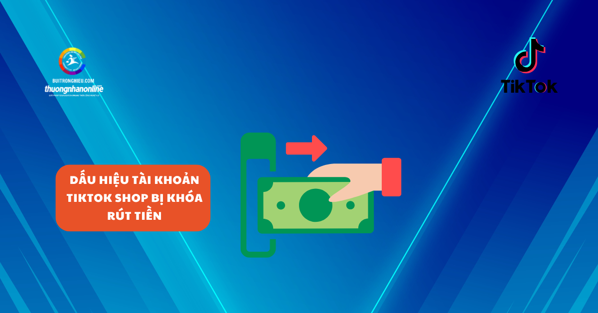 dịch vụ mở lại rút tiền TikTok Shop