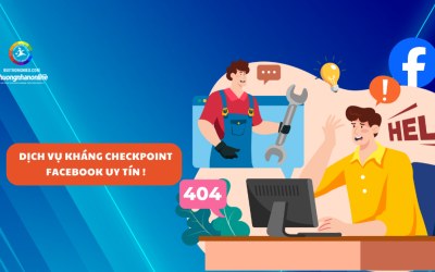 Dịch Vụ Kháng Checkpoint Facebook Uy Tín !