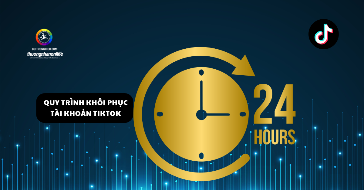 dịch vụ khôi phục tài khoản tiktok bị khóa uy tín bảo mật