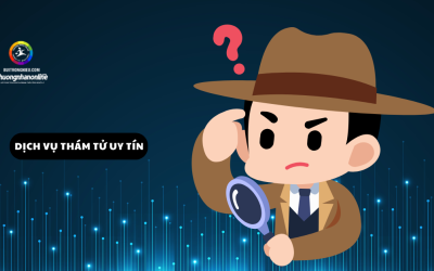 Dịch Vụ Thám Tử Uy Tín – Chuyên Nghiệp – Bảo Mật Tuyệt Đối