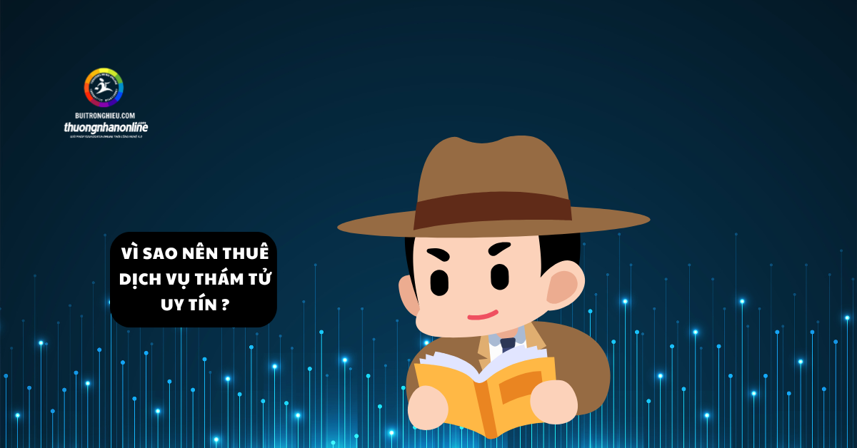 dịch vụ thám tử uy tín bảo mật