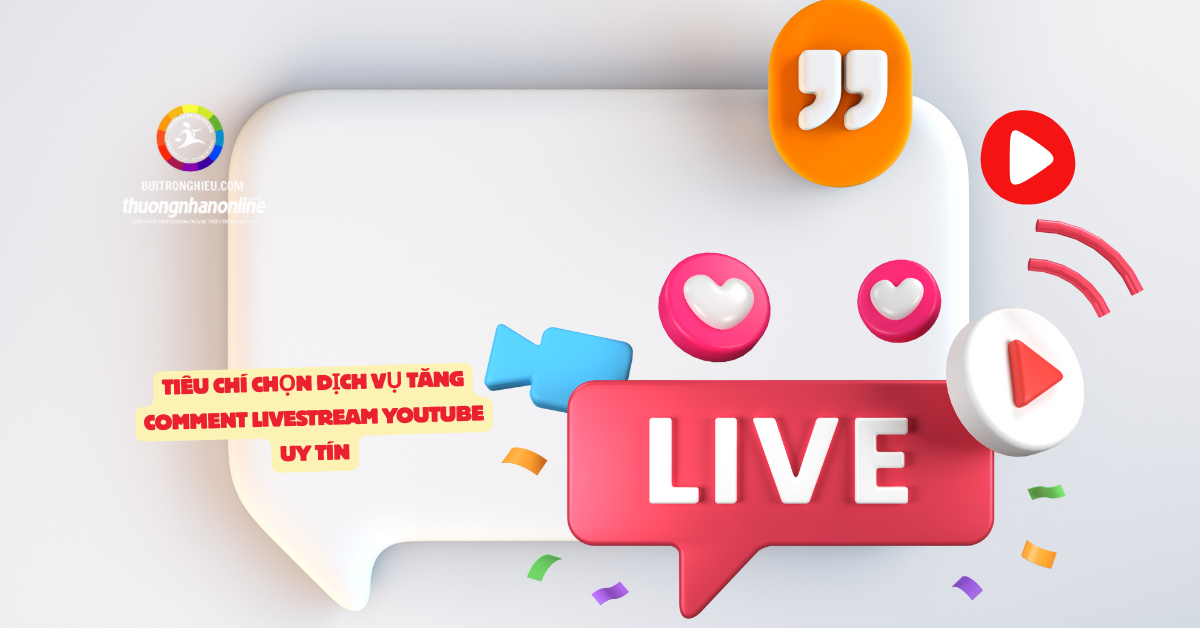dịch vụ tăng comment livestream youtube