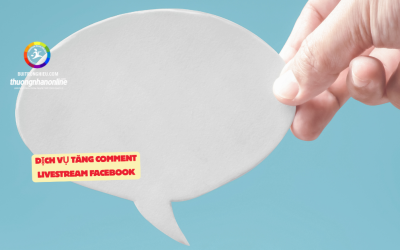 Dịch Vụ Tăng Comment Livestream Facebook Chuyên Nghiệp, Tăng Tương Tác Nhanh