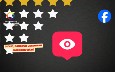 Dịch Vụ Tăng Mắt Livestream Facebook Giá Rẻ – Hiệu Quả, An Toàn