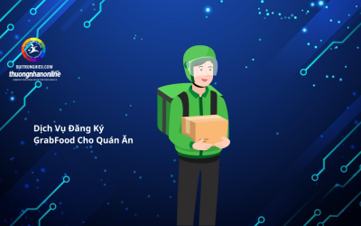 Dịch Vụ Đăng Ký GrabFood Cho Quán Ăn Nhanh Chóng