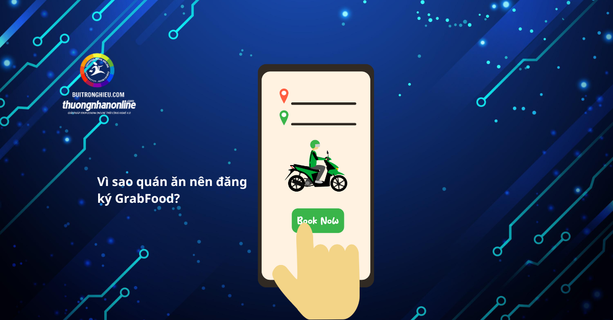 dịch vụ đăng ký grabfood cho quán ăn uy tín