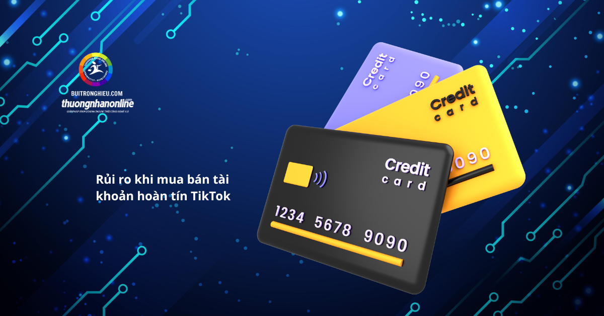 mua bán tài khoản hoàn tín tiktok uy tín