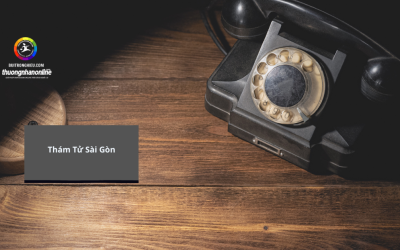 Thám Tử Sài Gòn – Dịch Vụ Điều Tra Uy Tín, Chuyên Nghiệp Tại TP.HCM