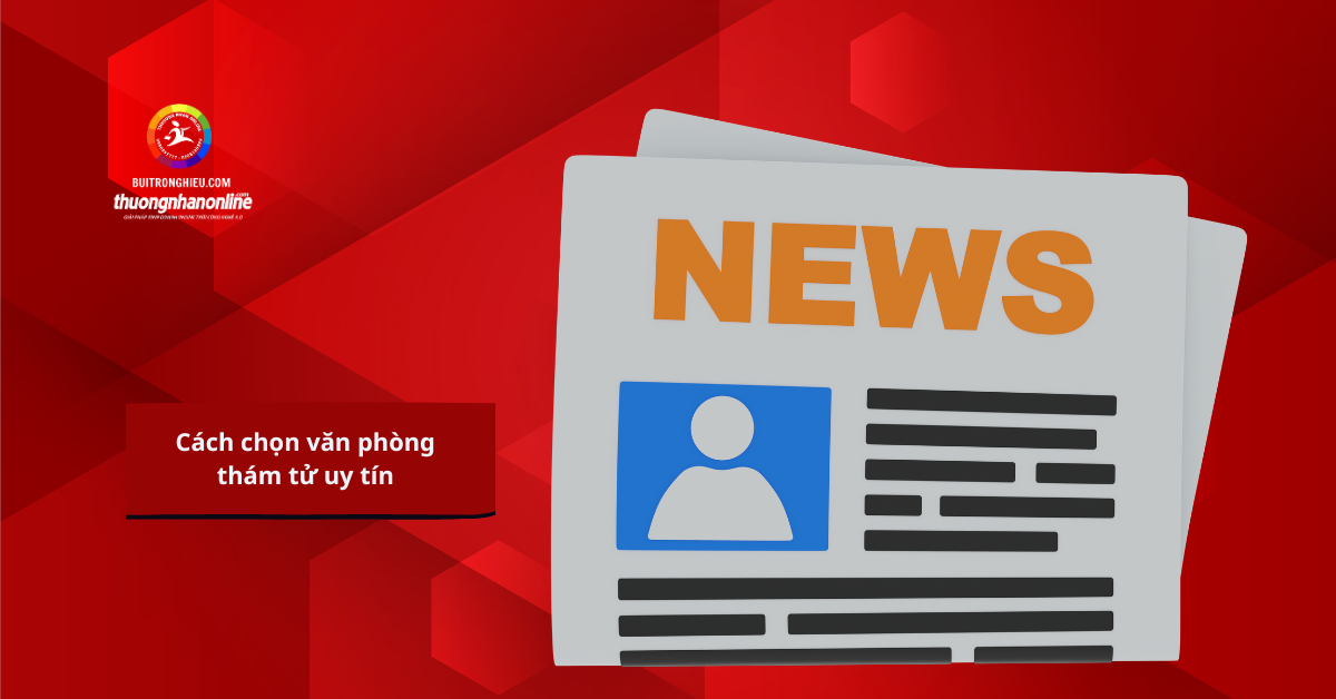 văn phòng thám tử uy tín an toàn