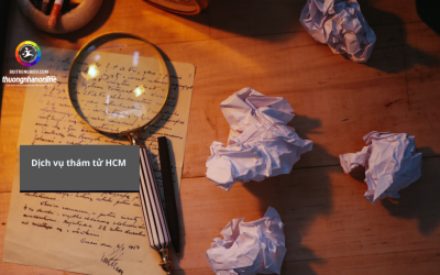 Dịch vụ thám tử HCM uy tín – Điều tra chuyên nghiệp, bảo mật hàng đầu