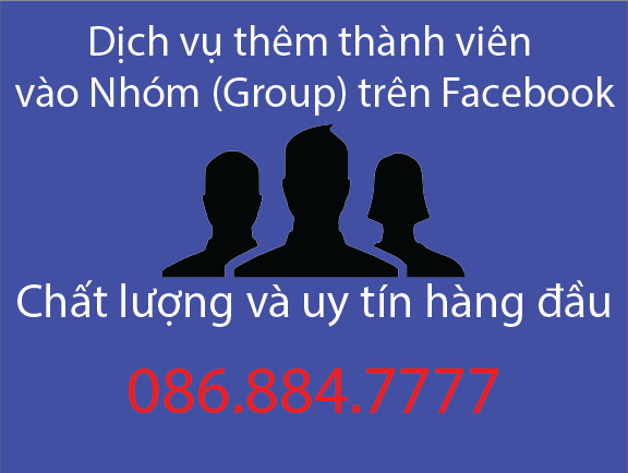 Dịch vụ thêm thành viên vào Nhóm (Group) Facebook