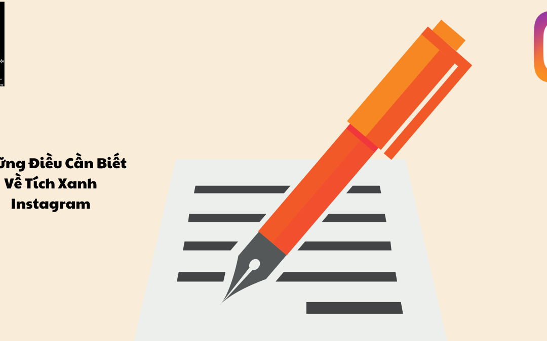 điều kiện để được cấp tích xanh instagram