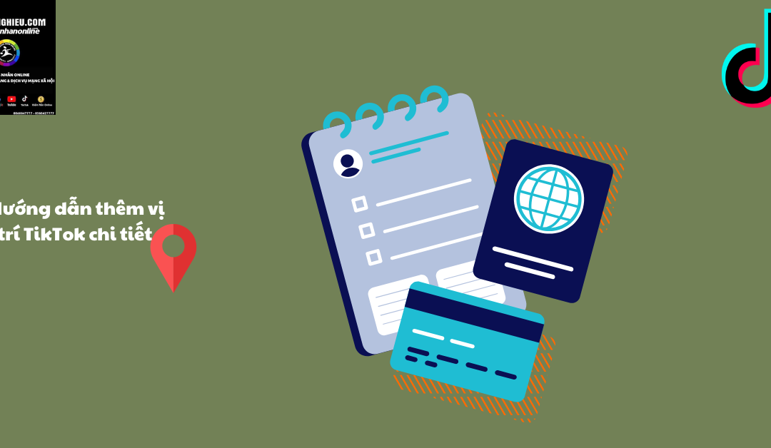 hương dẫn thêm vị trí vào tiktok