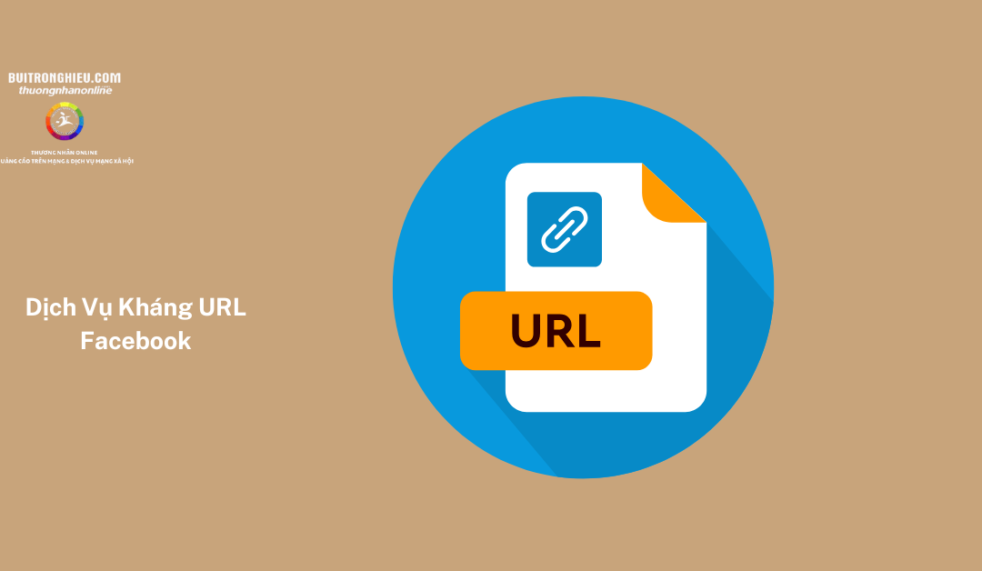 dịch vụ kháng url facebook