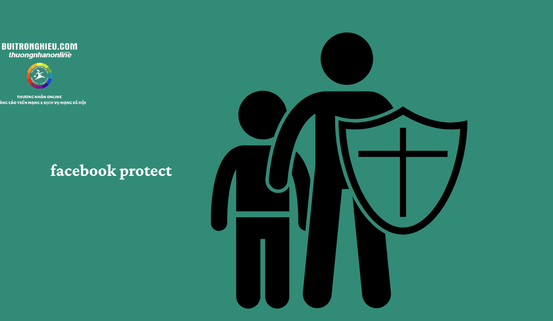 facebook protect là gì