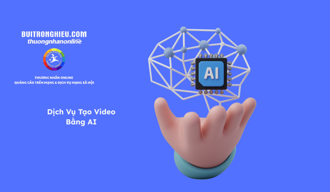 dịch vụ tạo video bằng AI