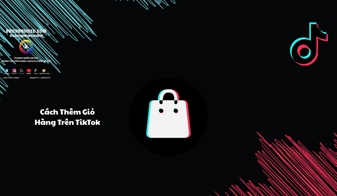 cách thêm giỏ hàng trên tiktok đơn giản