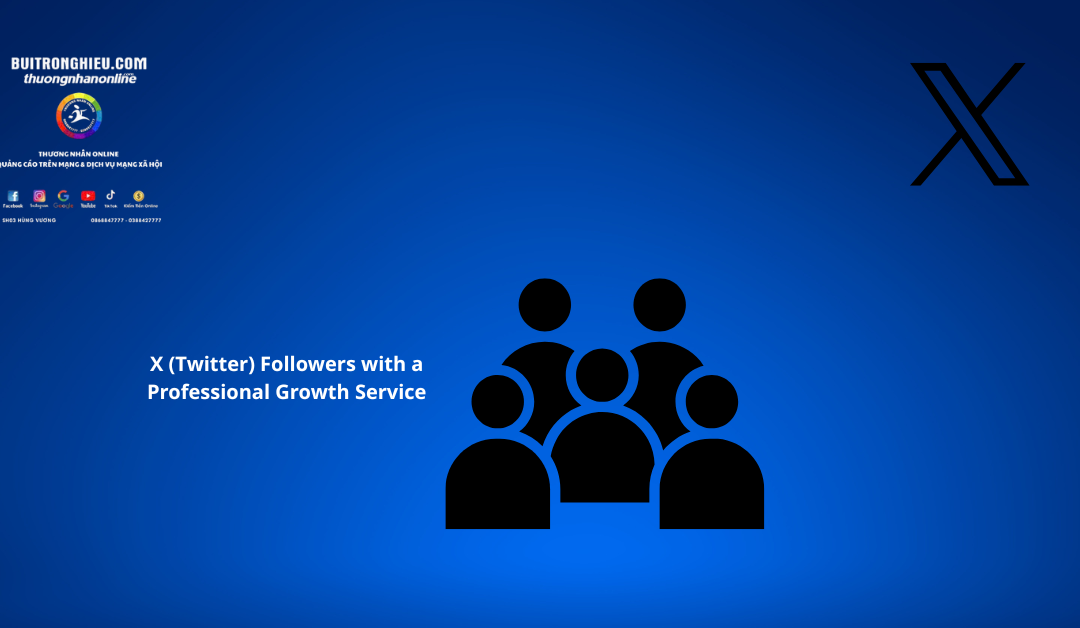 Boost Your X (Twitter) Followers with a Professional Growth Service