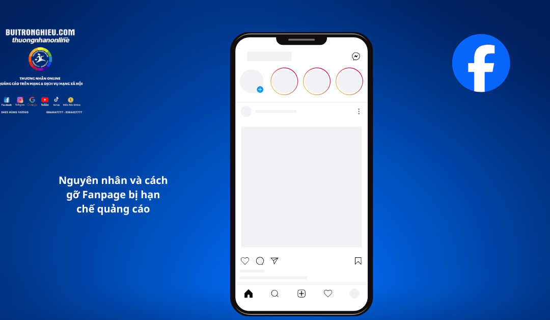 Nguyên nhân và cách gỡ Fanpage bị hạn chế quảng cáo