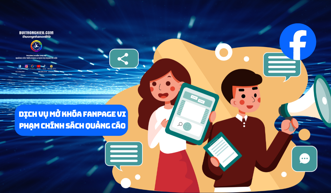 dịch vụ mở khóa fanpage vi phạm chính sách quảng cáo