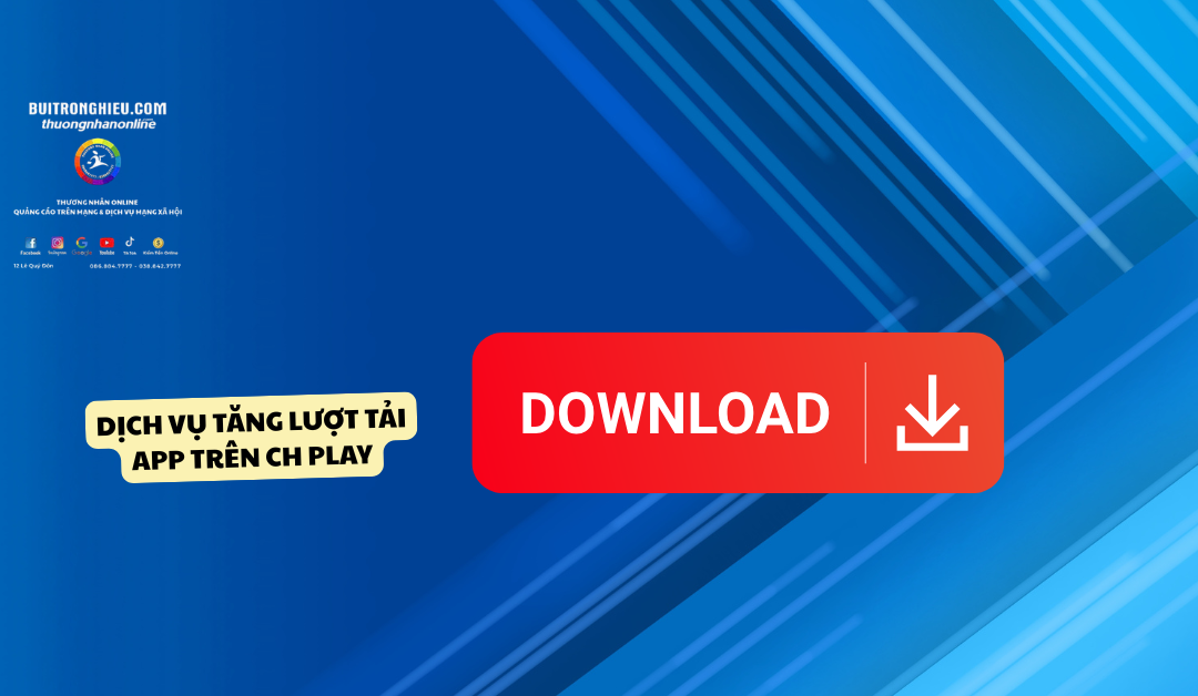 dịch vụ tăng lượt tải app trên ch play