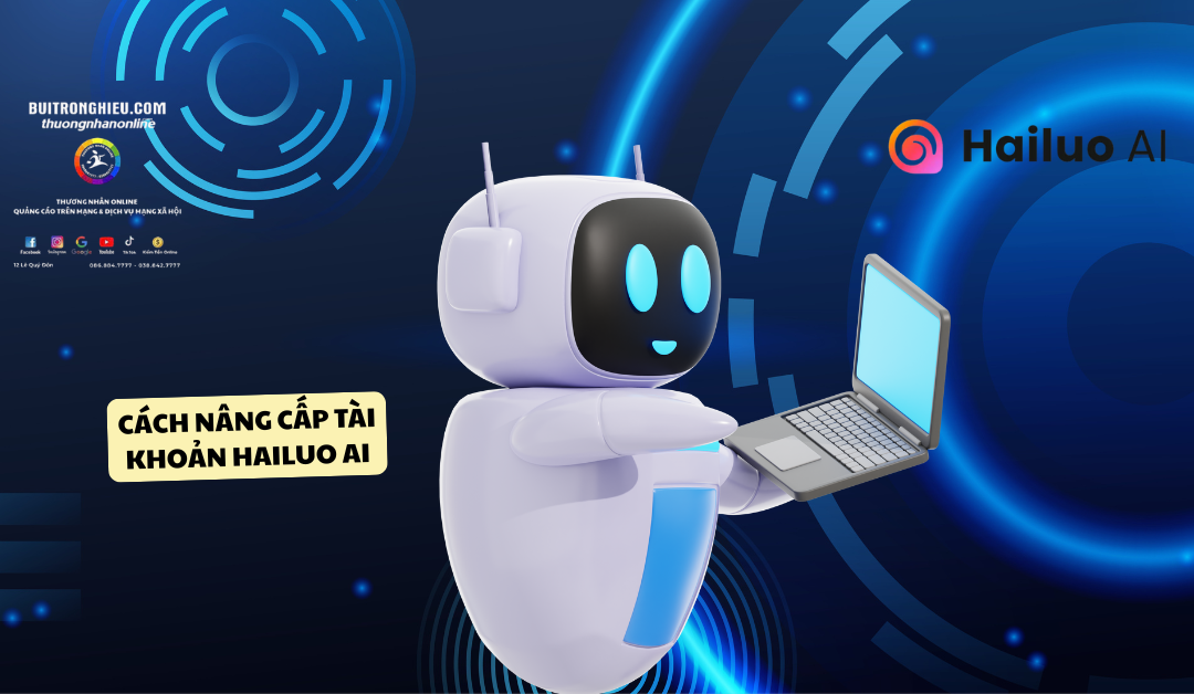 Cách Nâng Cấp Tài Khoản Hailuo AI Nhanh Và An Toàn Nhất Năm 2025