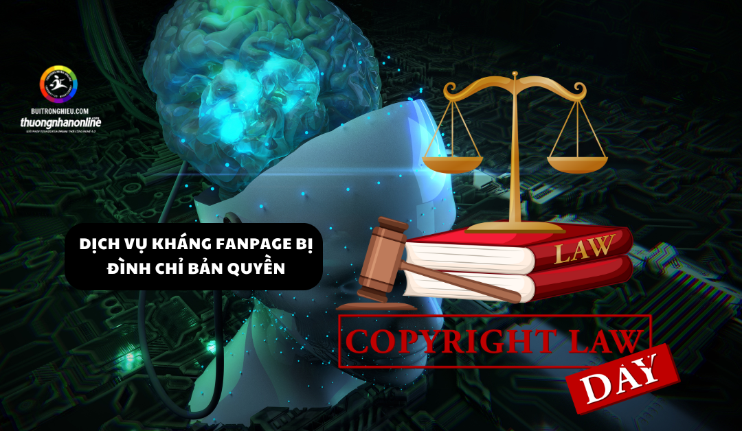 Dịch Vụ Kháng Fanpage Bị Đình Chỉ Bản Quyền Uy Tín !