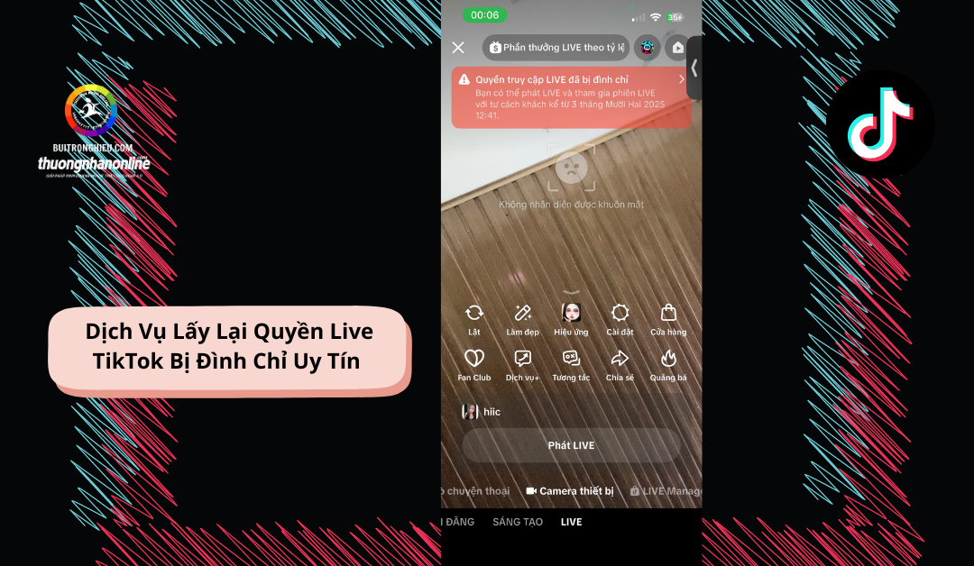 Dịch Vụ Lấy Lại Quyền Live TikTok Bị Đình Chỉ Uy Tín