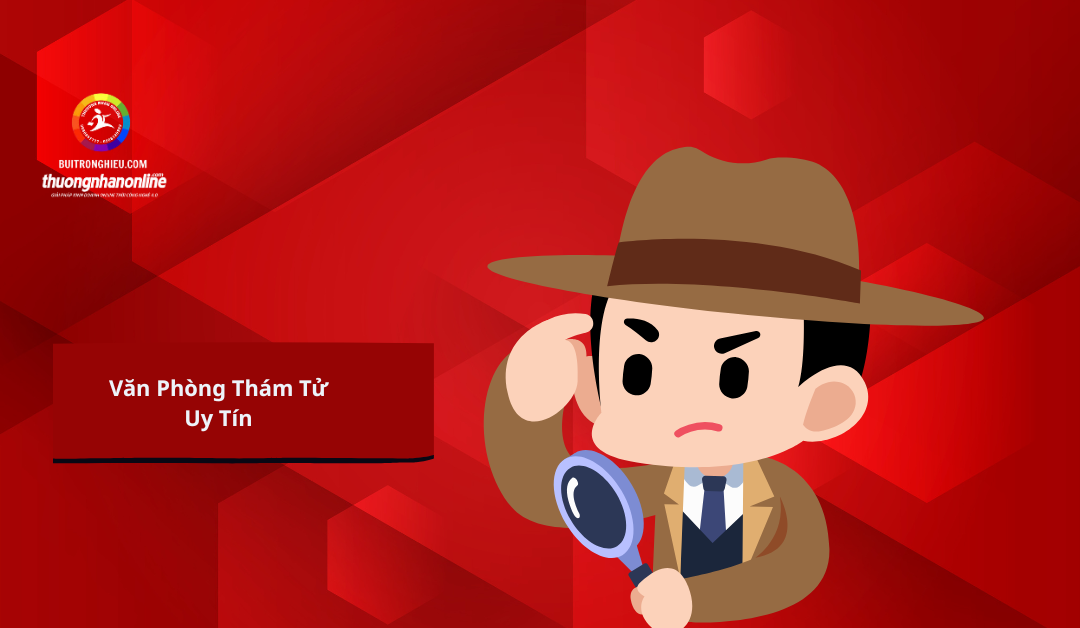 văn phòng thám tử uy tín
