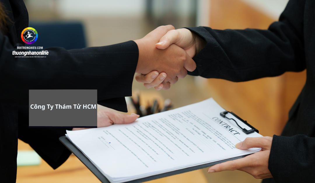 Công Ty Thám Tử HCM – Dịch Vụ Điều Tra Uy Tín, Bảo Mật Và Chuyên Nghiệp